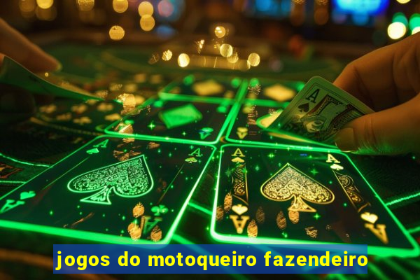 jogos do motoqueiro fazendeiro